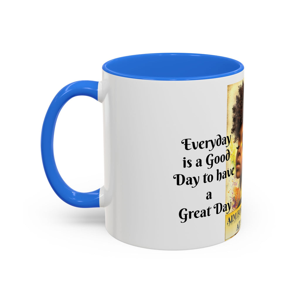 Aim for the Crown Coffee Mug — "Good Morning Beautiful" Inspirational Art Mug (11oz/15oz)