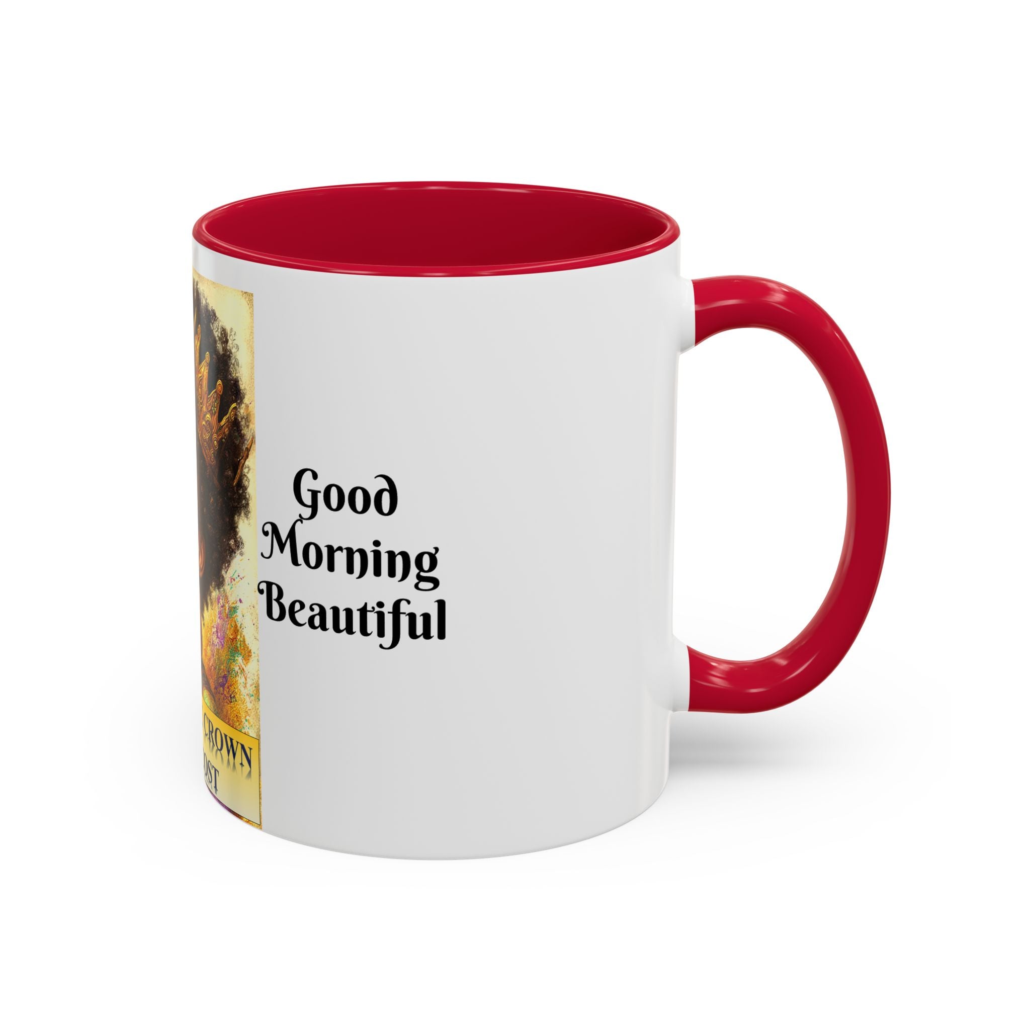Aim for the Crown Coffee Mug — "Good Morning Beautiful" Inspirational Art Mug (11oz/15oz)