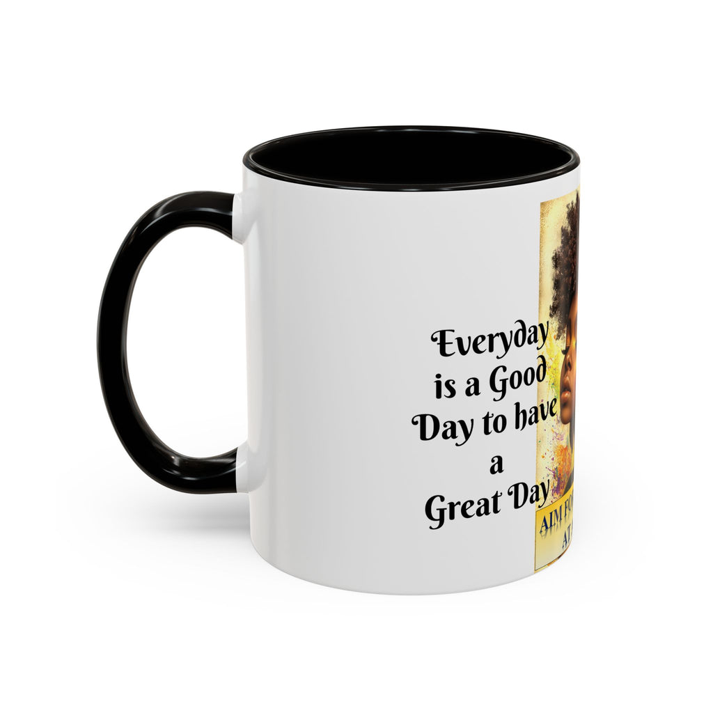 Aim for the Crown Coffee Mug — "Good Morning Beautiful" Inspirational Art Mug (11oz/15oz)
