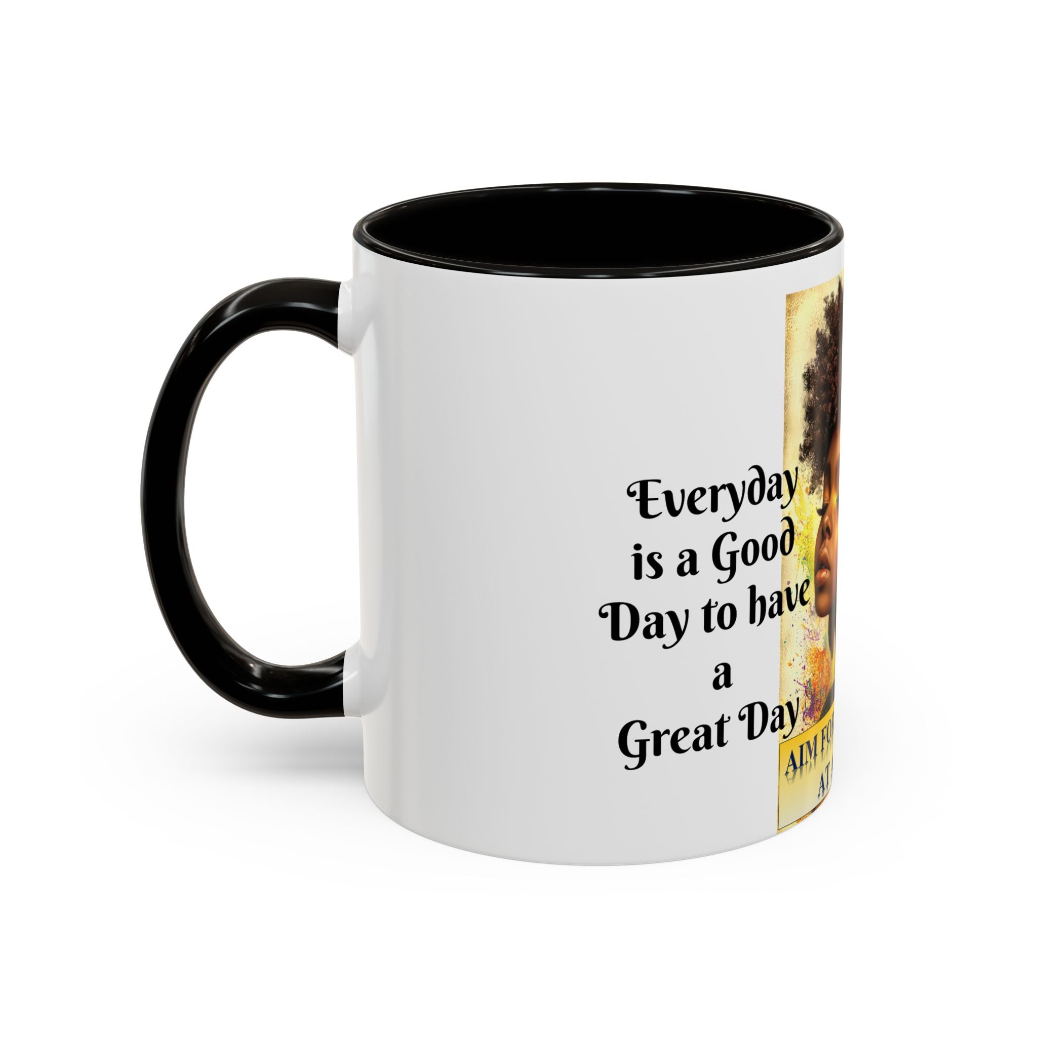 Aim for the Crown Coffee Mug — "Good Morning Beautiful" Inspirational Art Mug (11oz/15oz)