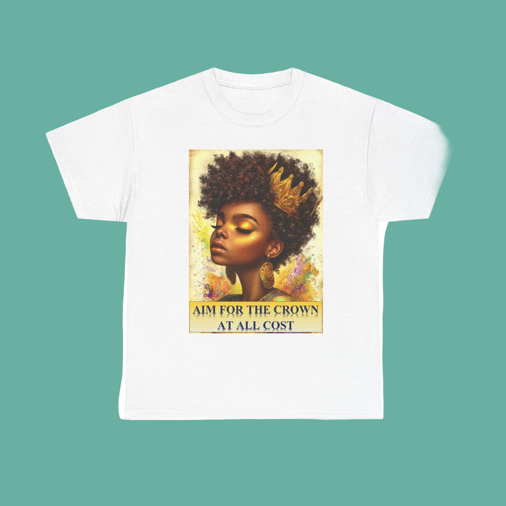 BOLDFUL AND SOULFUL; Aim For The Crown Tee — Black Queen Afro Art Inspirational T‑Shirt