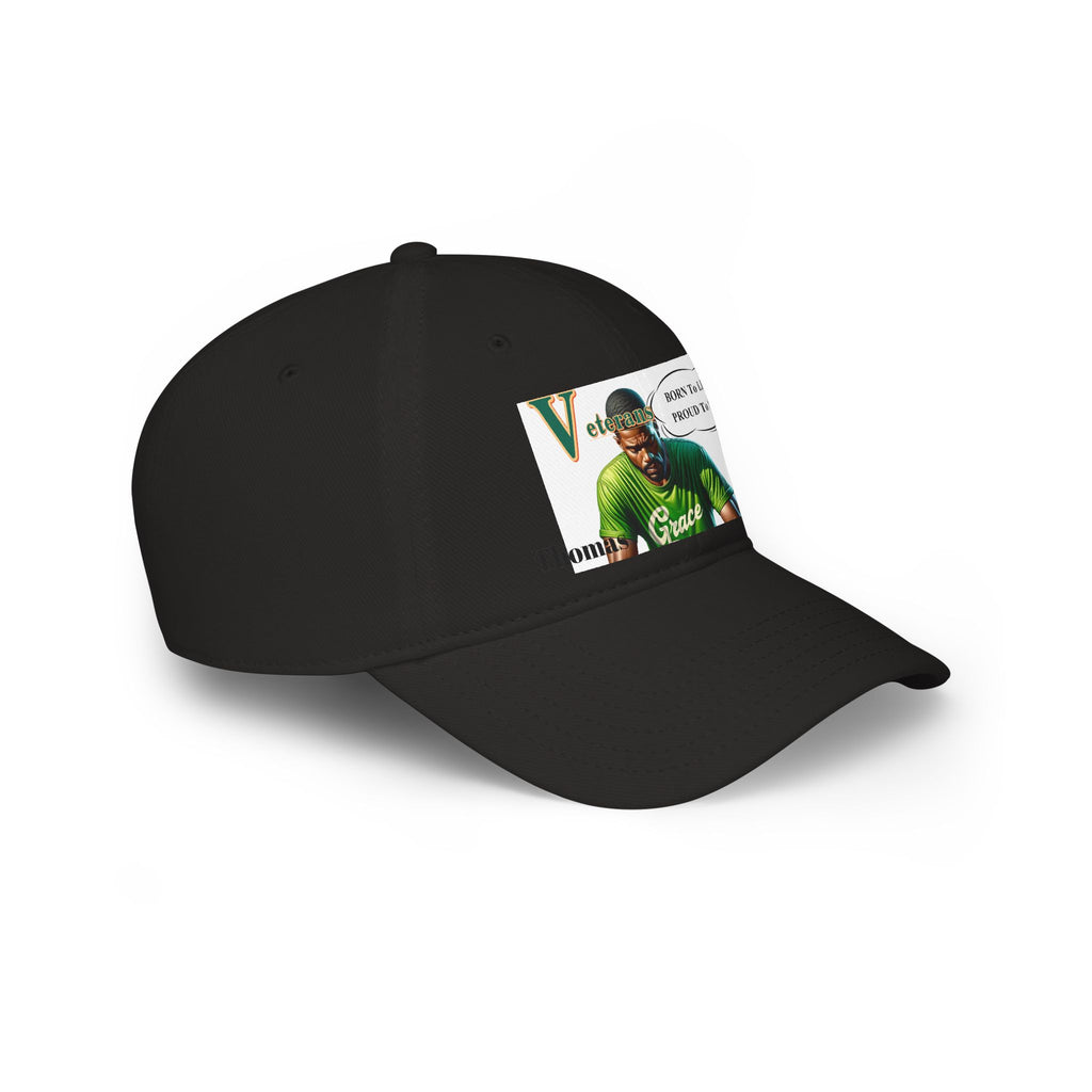 Veteran 'Born to Lead, Proud to Serve' Low Profile Baseball Cap