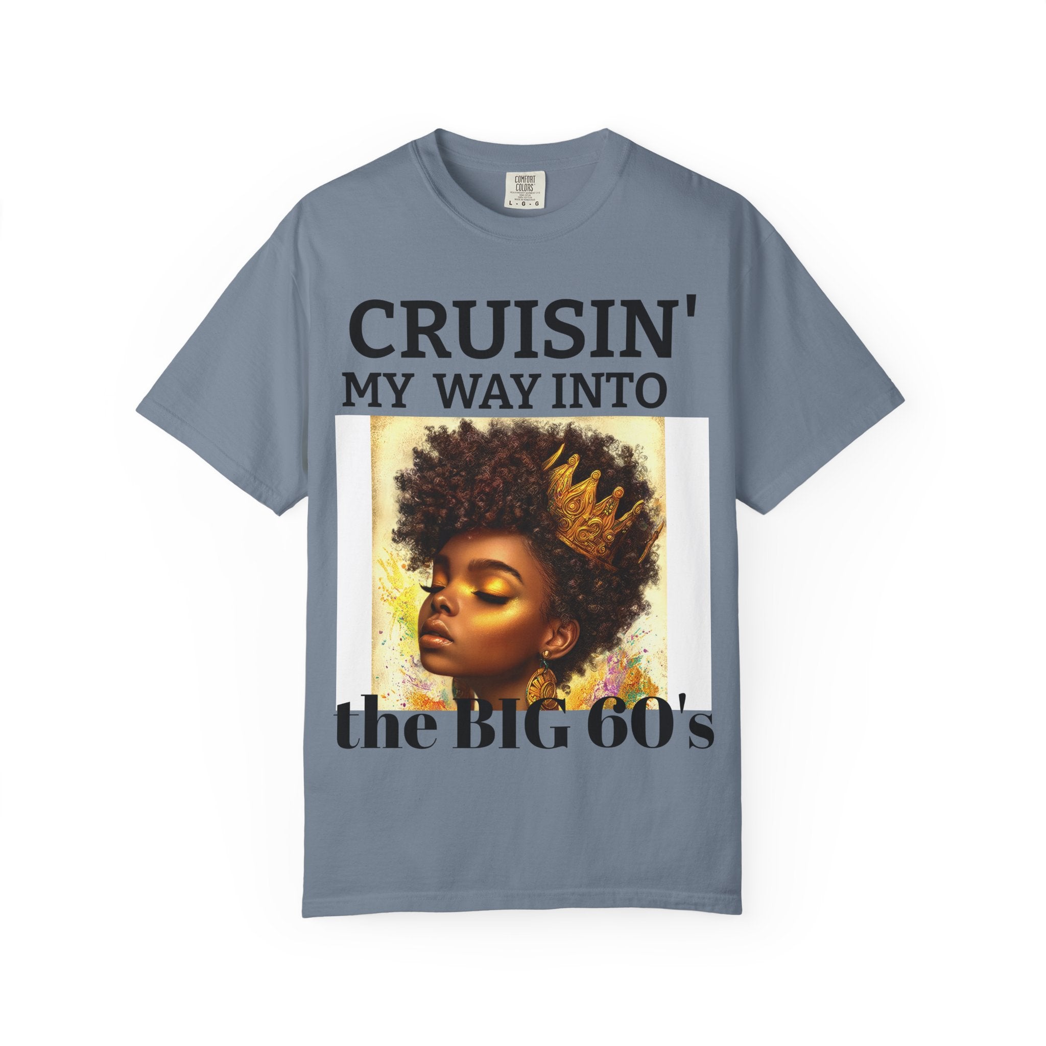 Personalized  Cruising your way to your 60's, 40's, 80's or whatever the blessing, Unisex Garment-Dyed T-shirt
