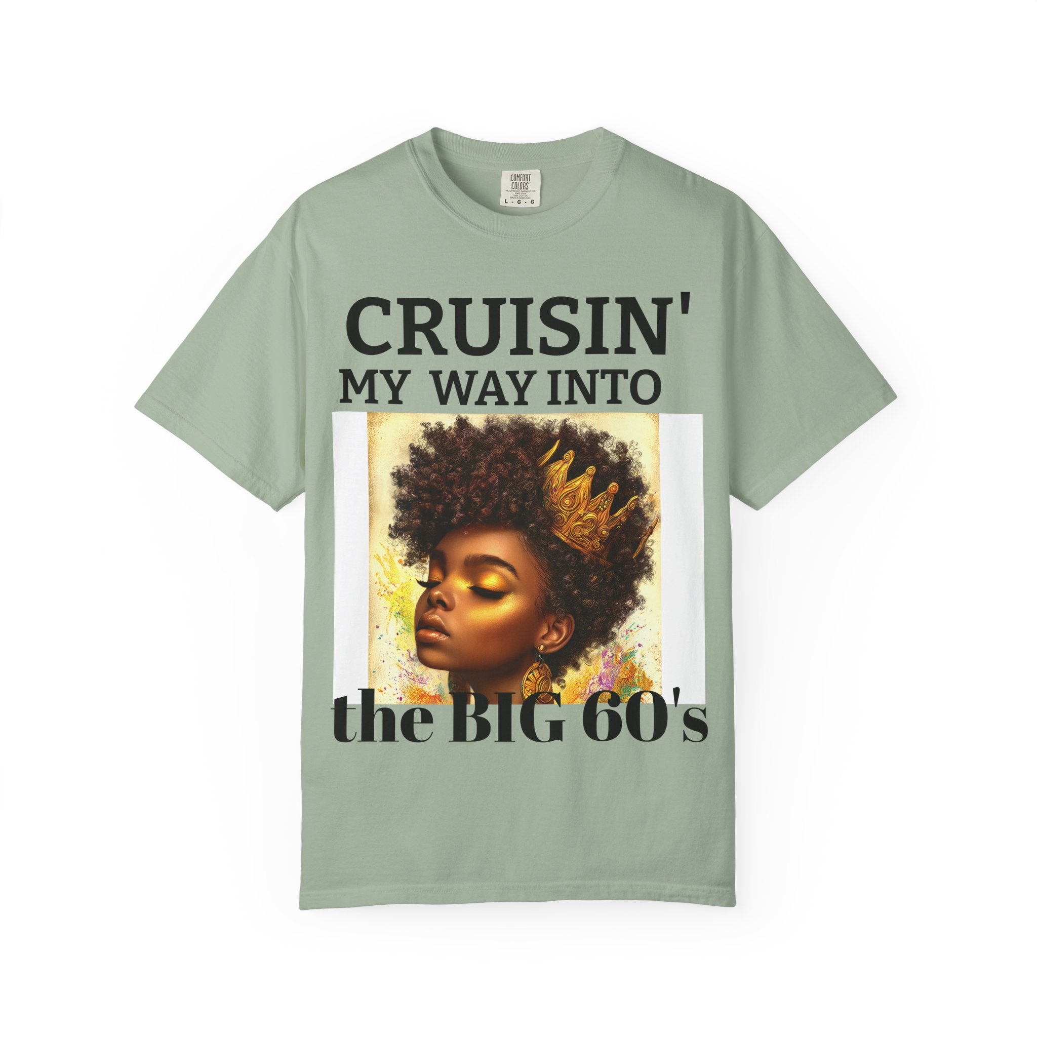 Personalized  Cruising your way to your 60's, 40's, 80's or whatever the blessing, Unisex Garment-Dyed T-shirt