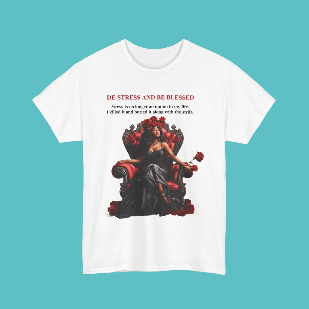 T-Shirt — "De-Stress and Be Blessed" Dark Queen Throne Graphic Tee