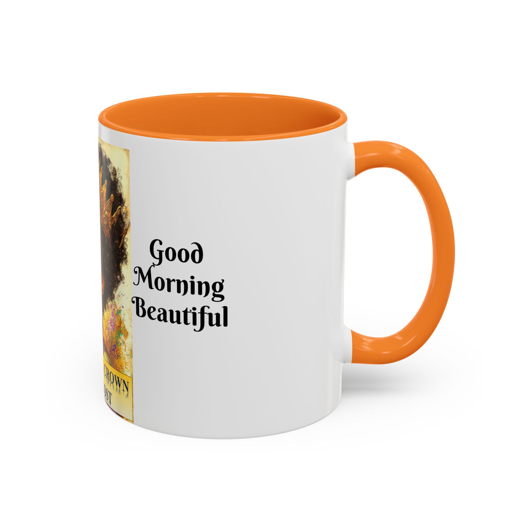 Aim for the Crown Coffee Mug — "Good Morning Beautiful" Inspirational Art Mug (11oz/15oz)