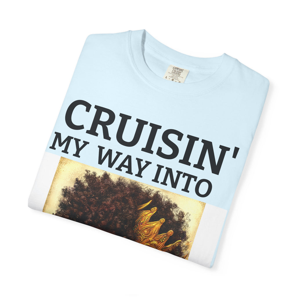 Personalized  Cruising your way to your 60's, 40's, 80's or whatever the blessing, Unisex Garment-Dyed T-shirt