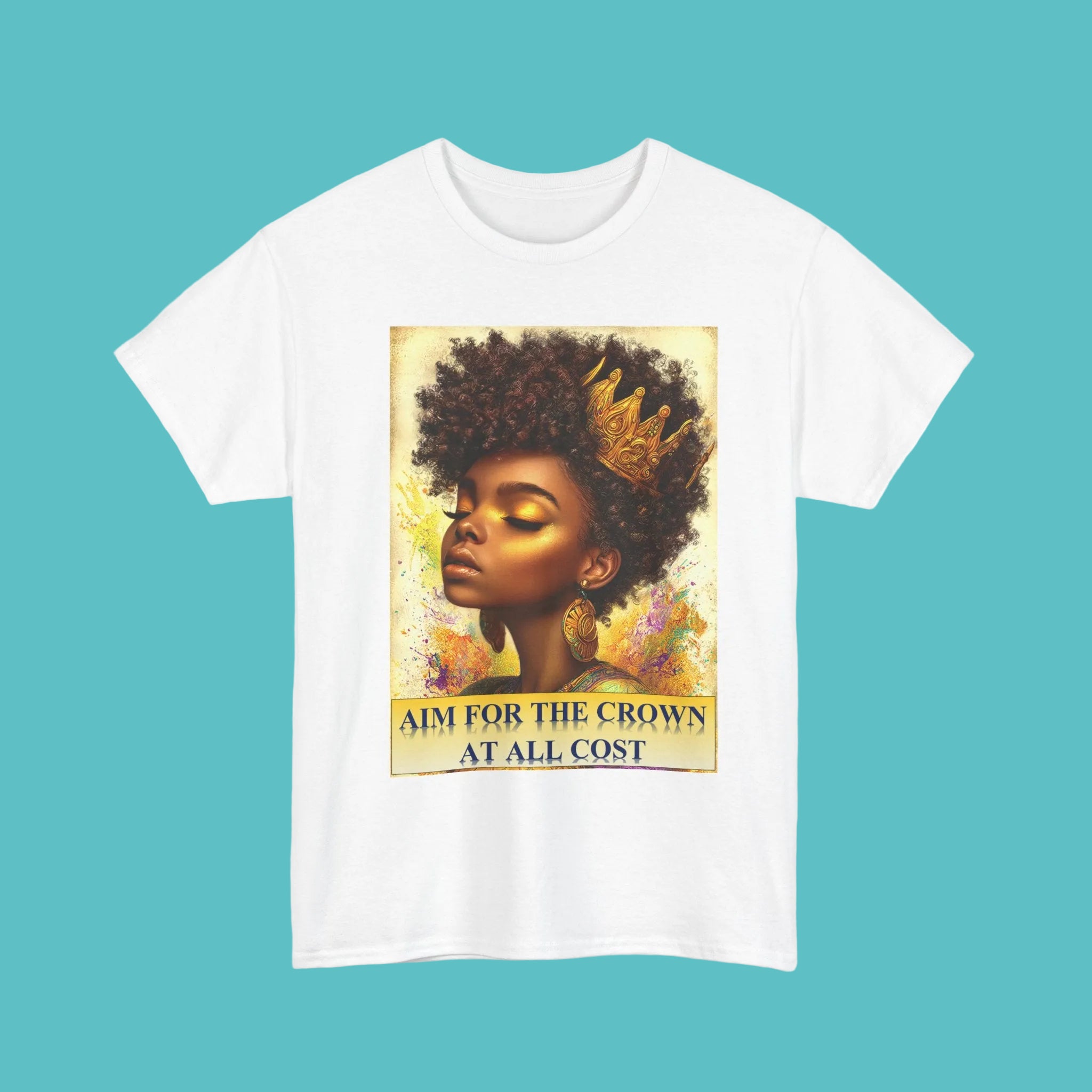 BOLDFUL AND SOULFUL; Aim For The Crown Tee — Black Queen Afro Art Inspirational T‑Shirt
