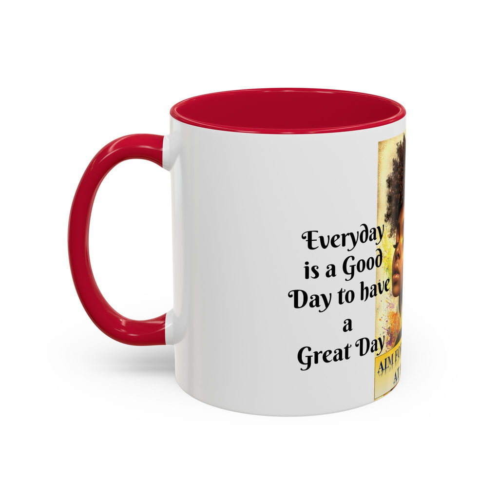 Aim for the Crown Coffee Mug — "Good Morning Beautiful" Inspirational Art Mug (11oz/15oz)