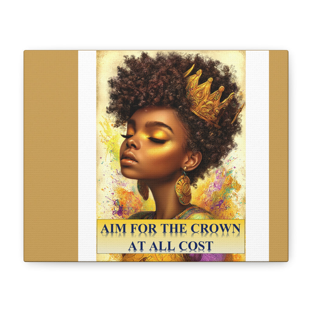 Aim for the Crown Canvas Wall Art — Inspirational Black Girl Queen Portrait
