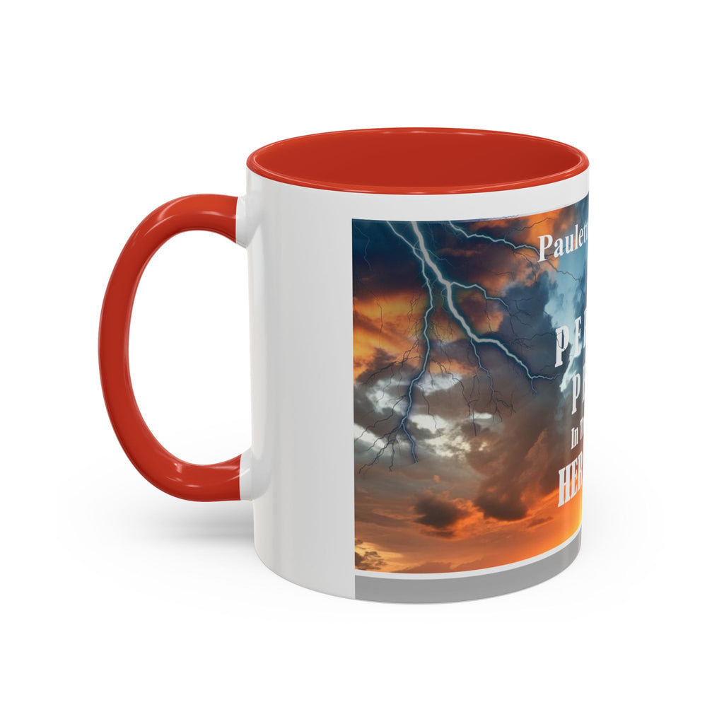 Inspirational Accent Coffee Mug - “Found Perfect Peace in the Midst of Her Storm”