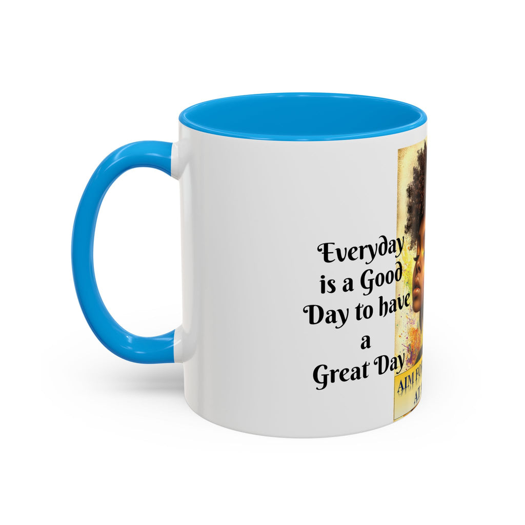 Aim for the Crown Coffee Mug — "Good Morning Beautiful" Inspirational Art Mug (11oz/15oz)