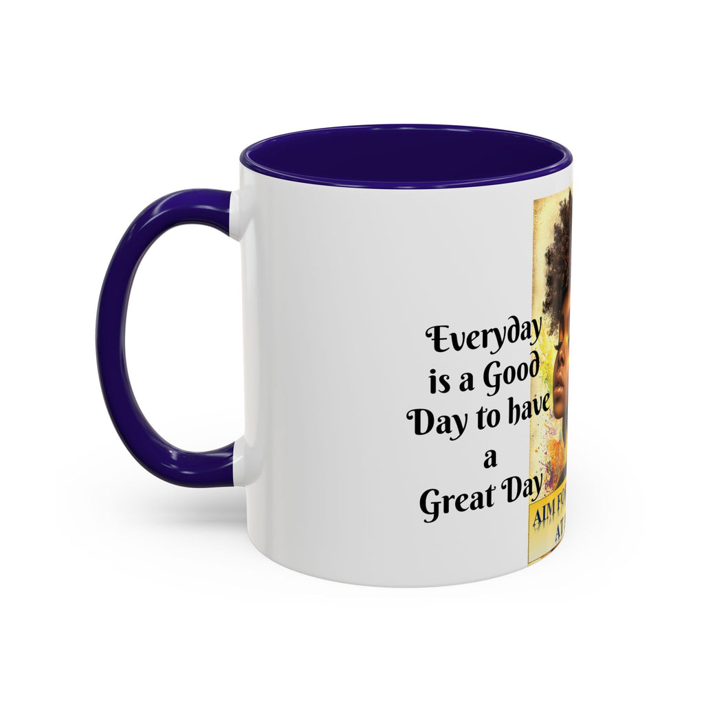 Aim for the Crown Coffee Mug — "Good Morning Beautiful" Inspirational Art Mug (11oz/15oz)