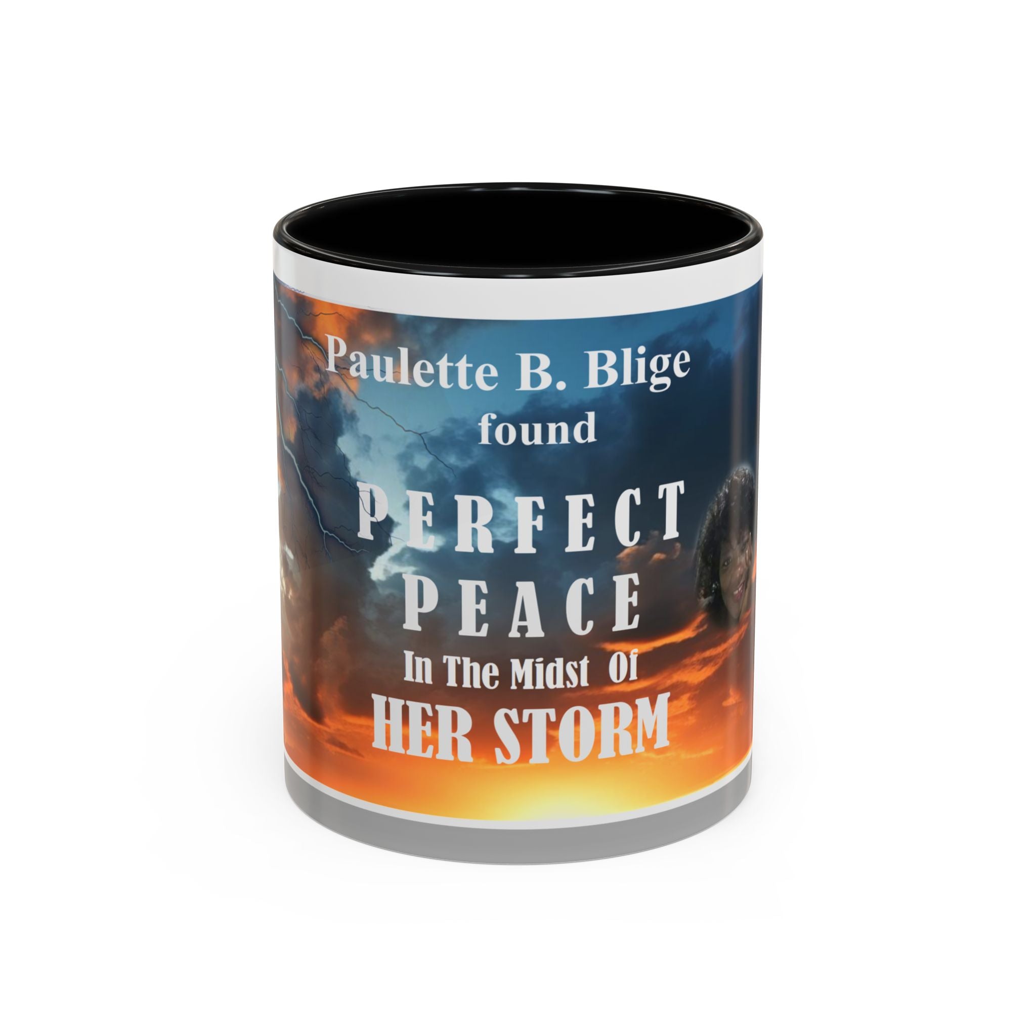 Inspirational Accent Coffee Mug - “Found Perfect Peace in the Midst of Her Storm”