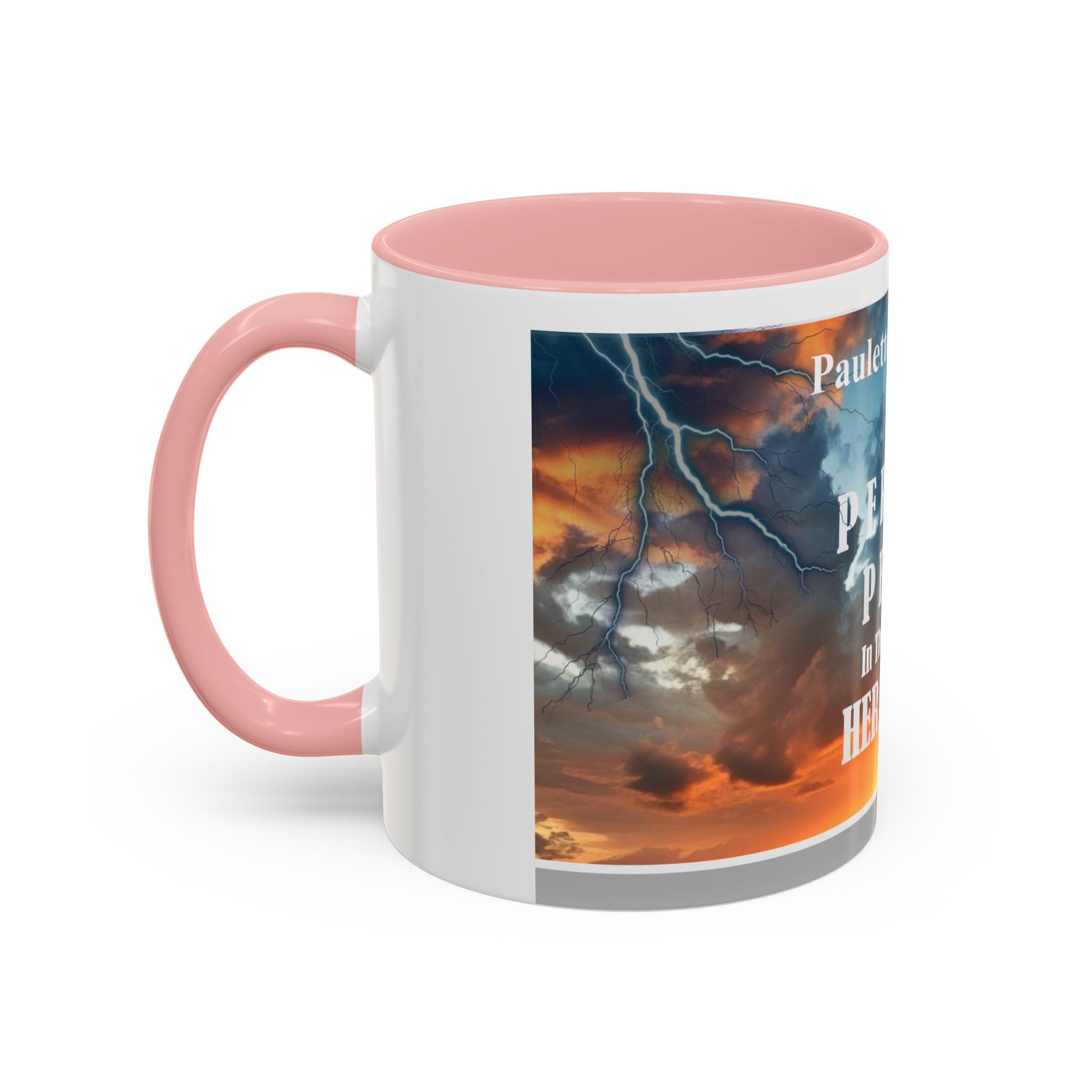 Inspirational Accent Coffee Mug - “Found Perfect Peace in the Midst of Her Storm”
