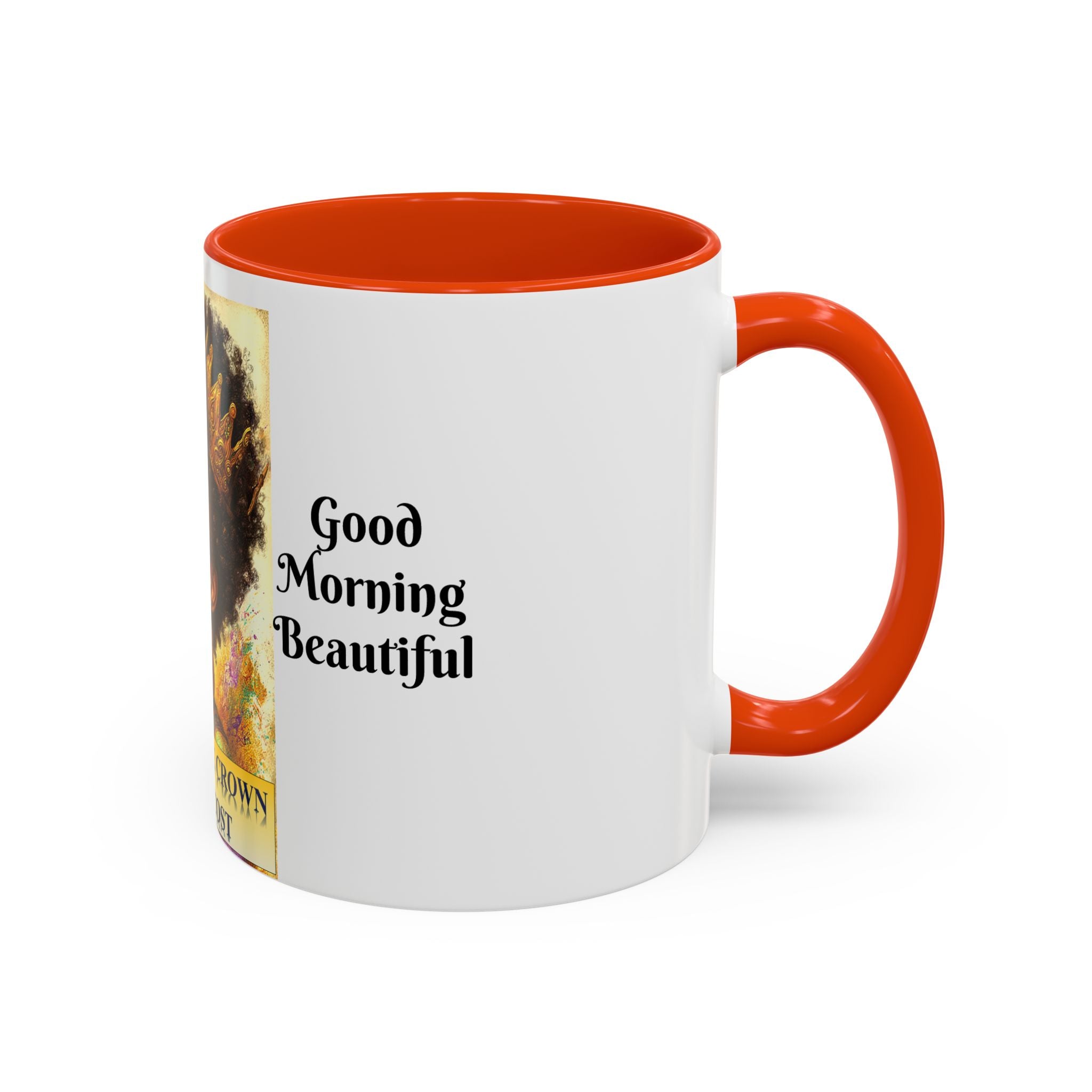 Aim for the Crown Coffee Mug — "Good Morning Beautiful" Inspirational Art Mug (11oz/15oz)