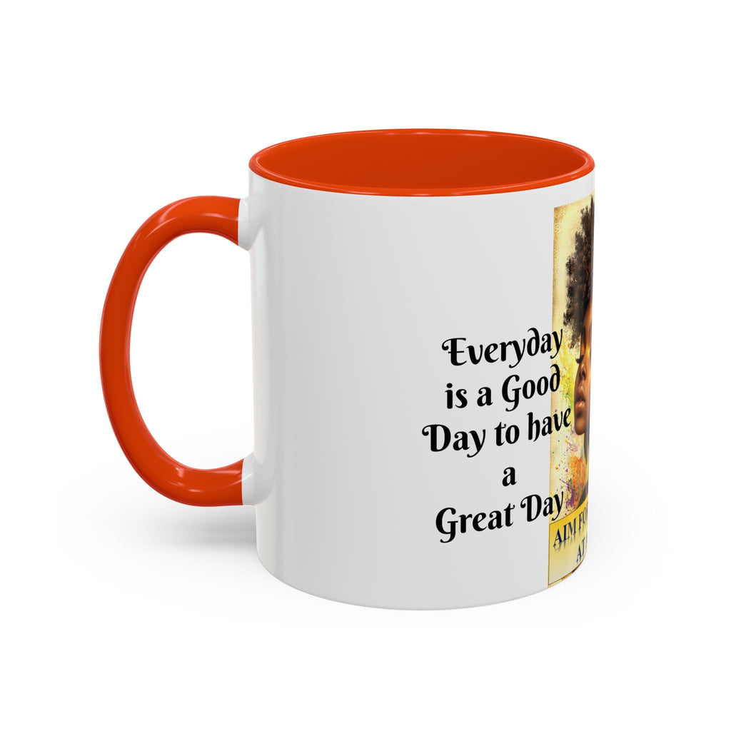 Aim for the Crown Coffee Mug — "Good Morning Beautiful" Inspirational Art Mug (11oz/15oz)
