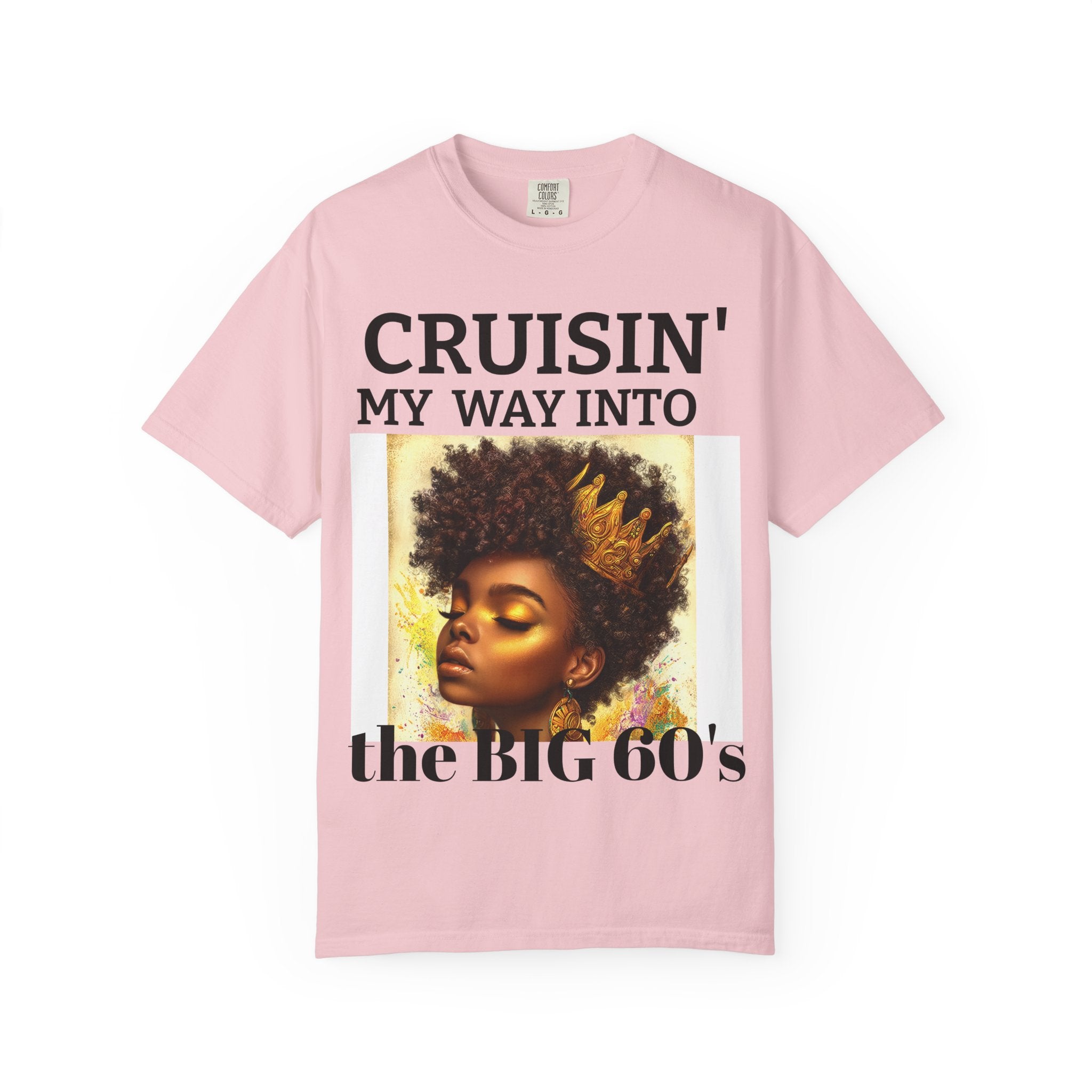 Personalized  Cruising your way to your 60's, 40's, 80's or whatever the blessing, Unisex Garment-Dyed T-shirt